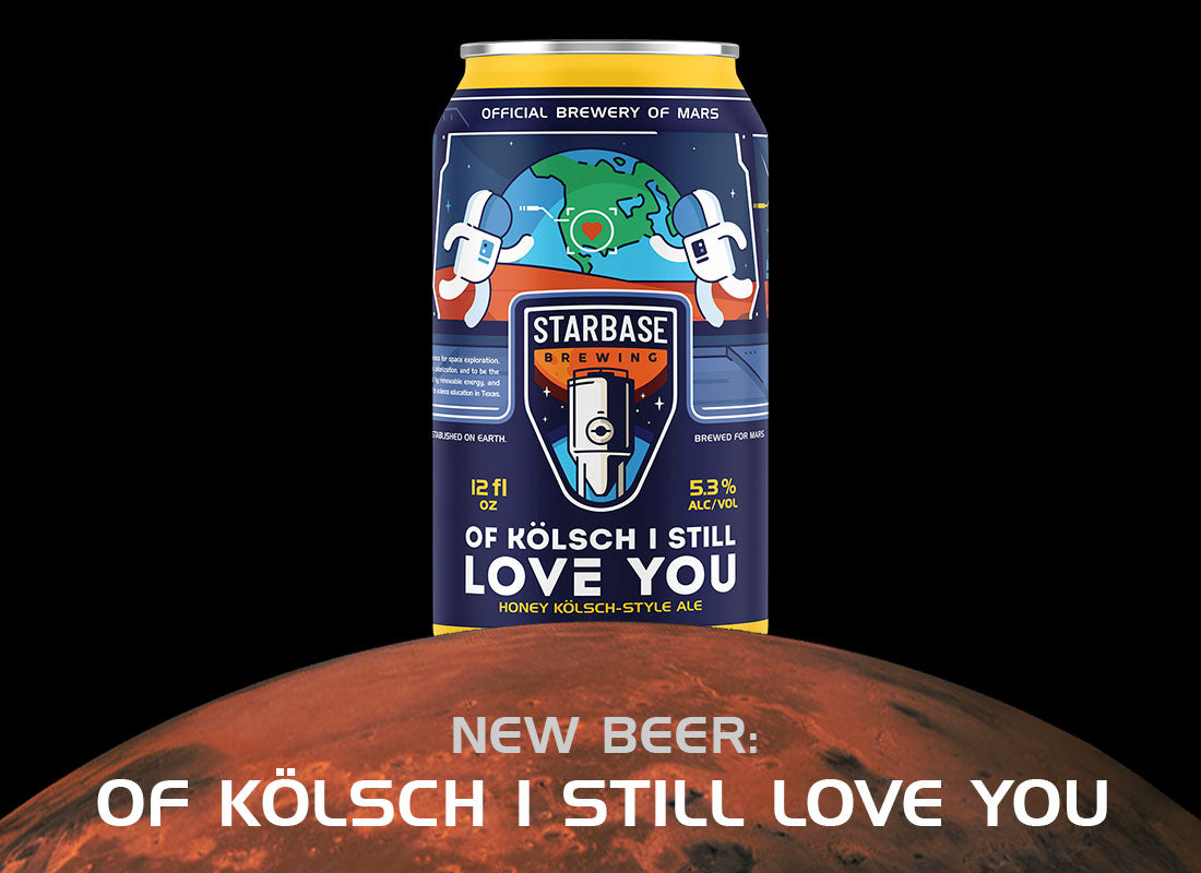 Beer announcement image of a can of "Of Kolsch I Still Love You" beer on Mars