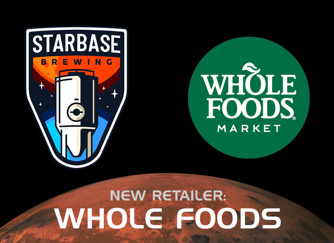 Starbase Brewing Blasts Off At Whole Foods